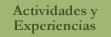 Actividades y Experiencias
