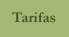Tarifas